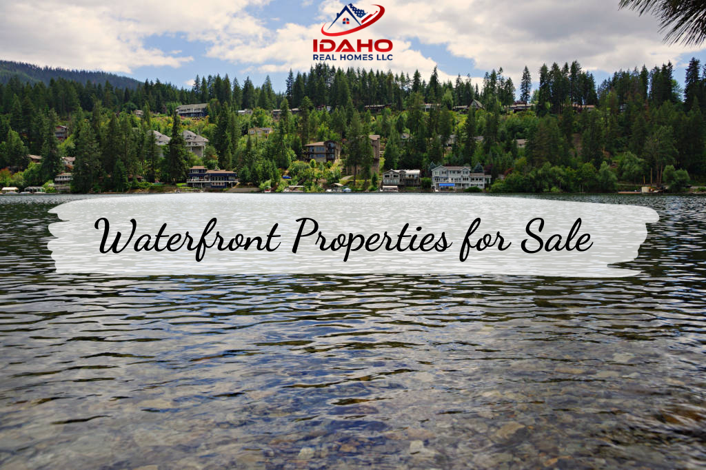Waterfront Properties for Sale - Idaho Real Homes LLC